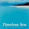 Timeless sea Timeless sea